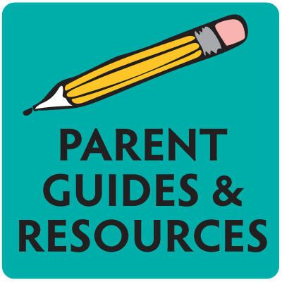 Parent Guides & Resources