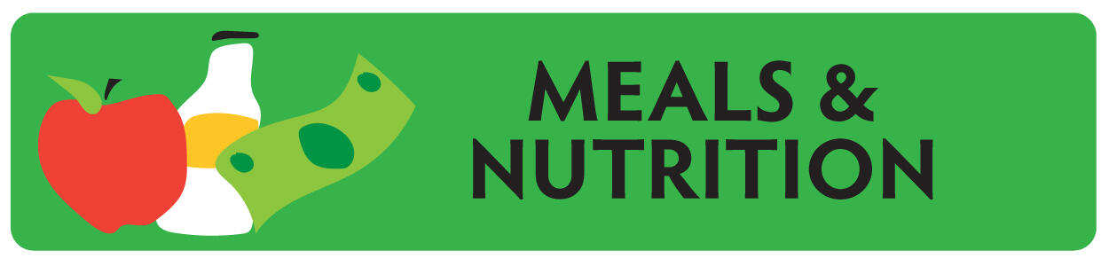 Meals and Nutrition